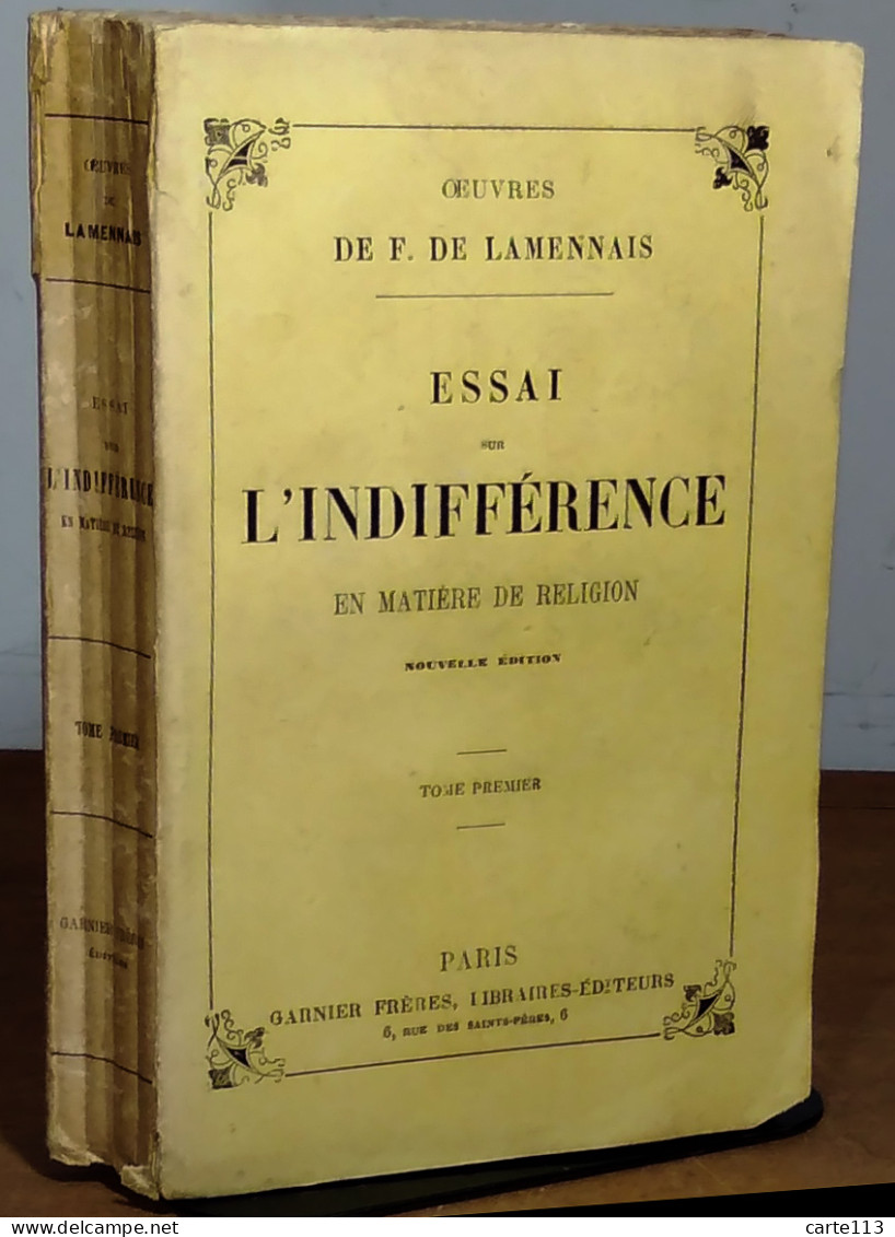 LAMENNAIS Felicite De - ESSAI SUR L'INDIFFERENCE  EN MATIERE DE RELIGION -TOME PREMIER - 1901-1940