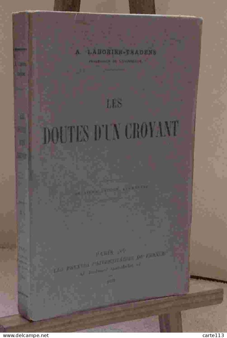 LABORIER-TRADENS A. - LES DOUTES D'UN CROYANT - 1901-1940
