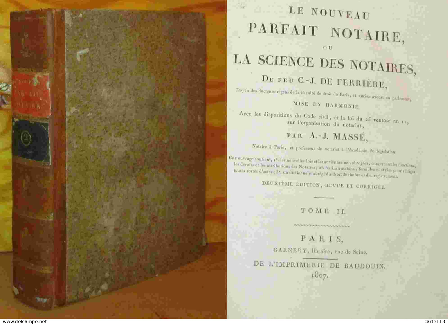 MASSE A.J. - LE NOUVEAU PARFAIT NOTAIRE OU LA SCIENCE DES NOTAIRES DE FEU C. J. DE - 1801-1900