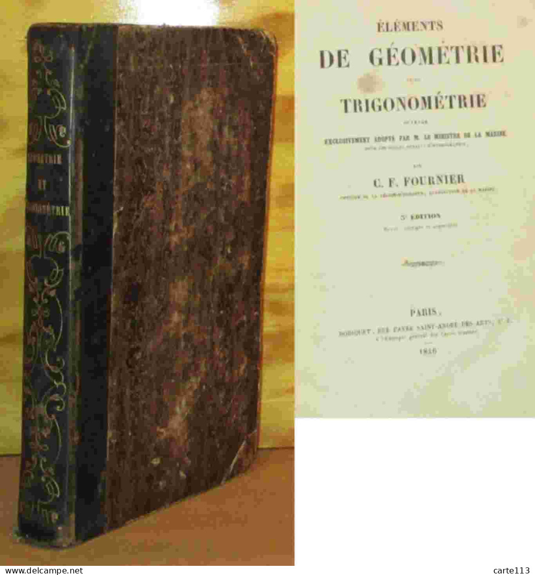 FOURNIER Charles-Felix - ELEMENTS DE GEOMETRIE ET DE TRIGONOMETRIE - 1801-1900
