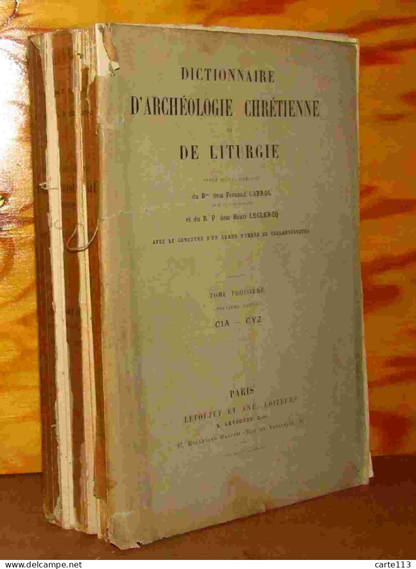 CABROL Fernand - DICTIONNAIRE D'ARCHEOLOGIE CHRETIENNE ET DE LITURGIE - TOME TROISIEME - 1901-1940