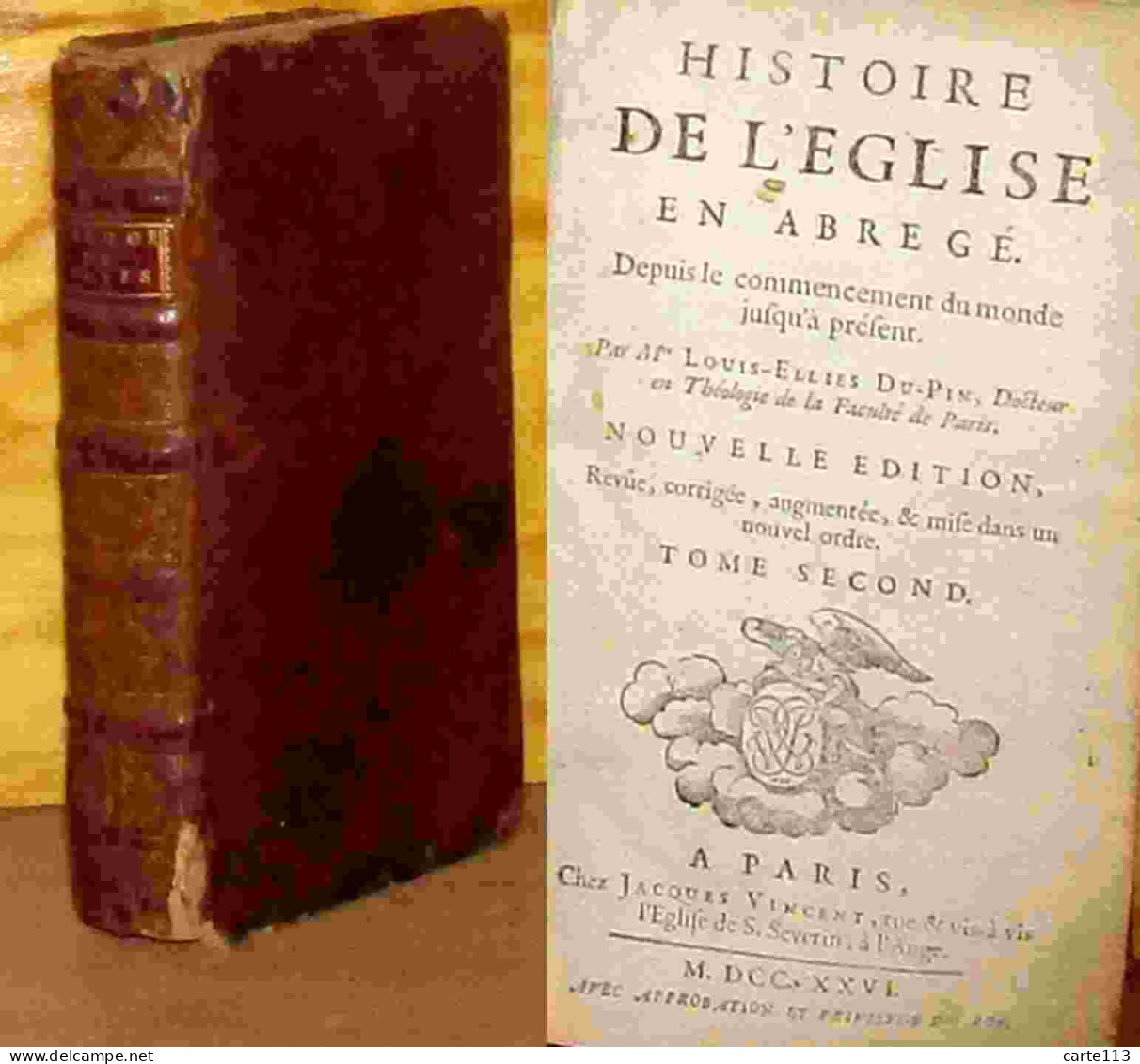 DU PIN Louis-Ellies   - HISTOIRE DE L'EGLISE EN ABREGE - TOME 2 - DES TROIS PREMIERS SIECLES - 1701-1800