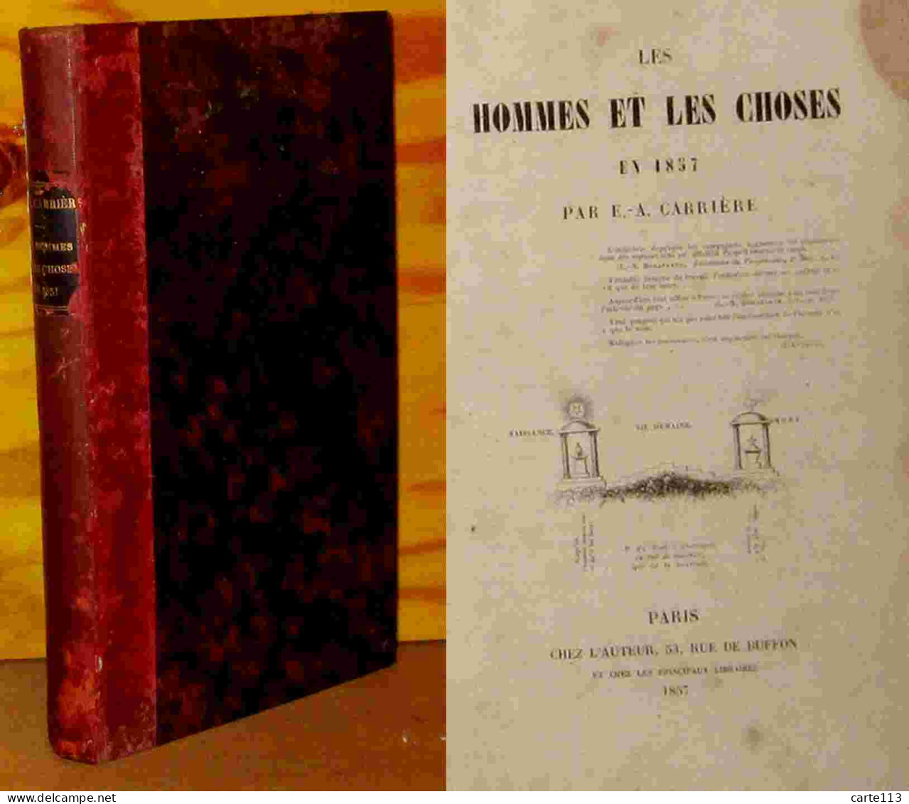 CARRIERE Elie Abel - LES HOMMES ET LES CHOSES EN 1857 - 1801-1900