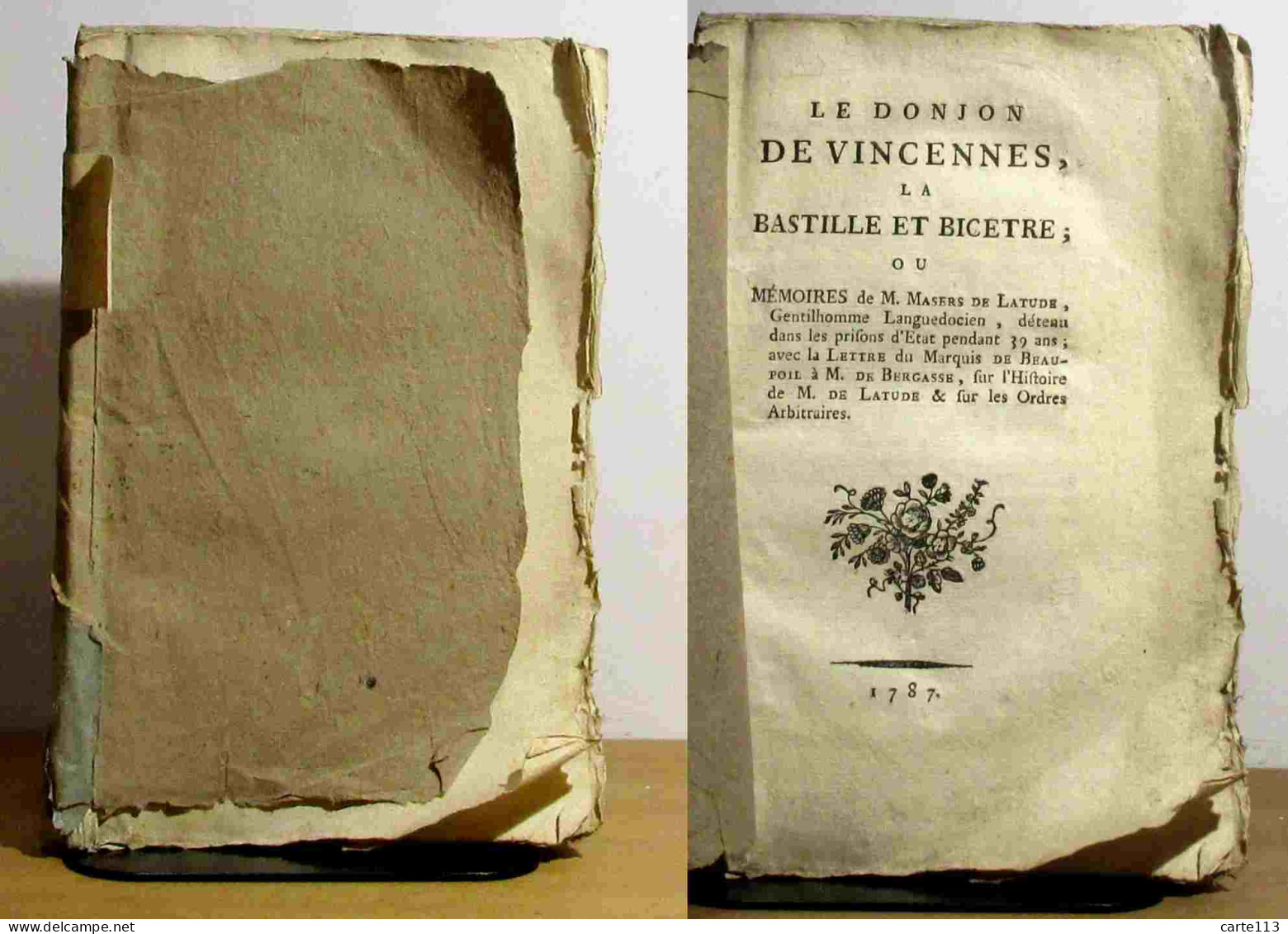 LATUDE Henri Masers De - LE DONJON DE VINCENNES, LA BASTILLE ET BICETRE - 1701-1800
