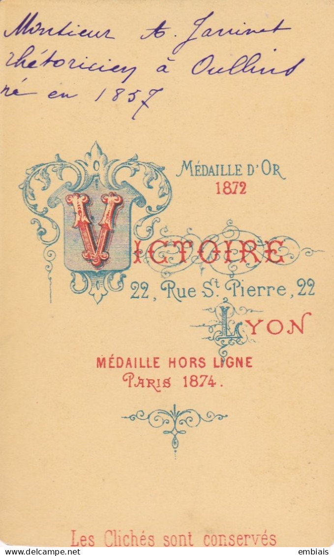 OULLINS (69) Vers 1870/75 - Photo Originale CDV Portrait De  A.JAVINET Rhétoricien, Grammairien. Photo VICTOIRE, Lyon - Anciennes (Av. 1900)