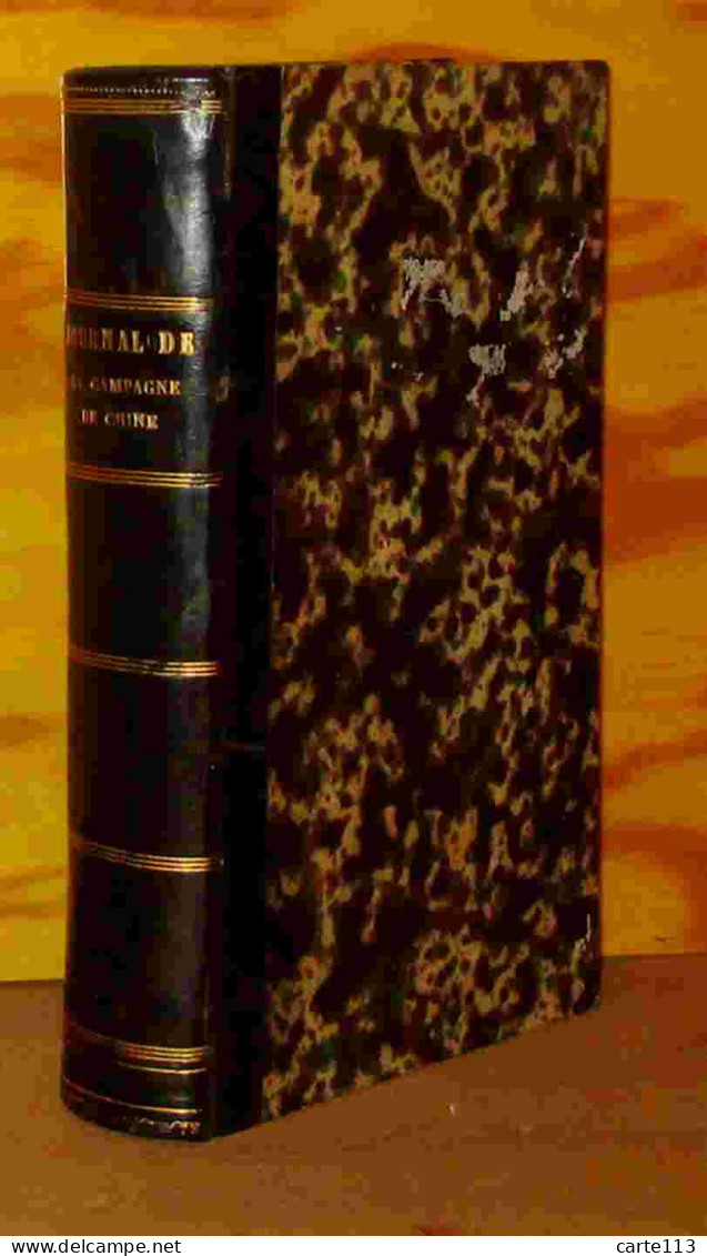 MUTRECY Charles De - JOURNAL DE LA CAMPAGNE DE CHINE 1859-1860-1861. 2 TOMES EN 1 VOLUME. - 1801-1900