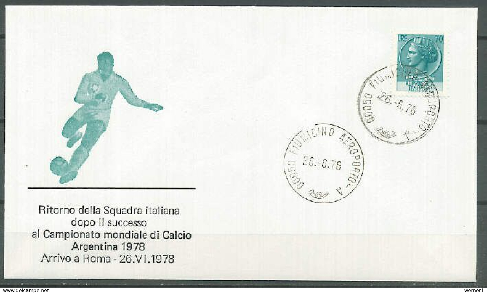 Italy 1978 Football Soccer World Cup Commemorative Cover, Arrival Of The Italian Team - 1978 – Argentina