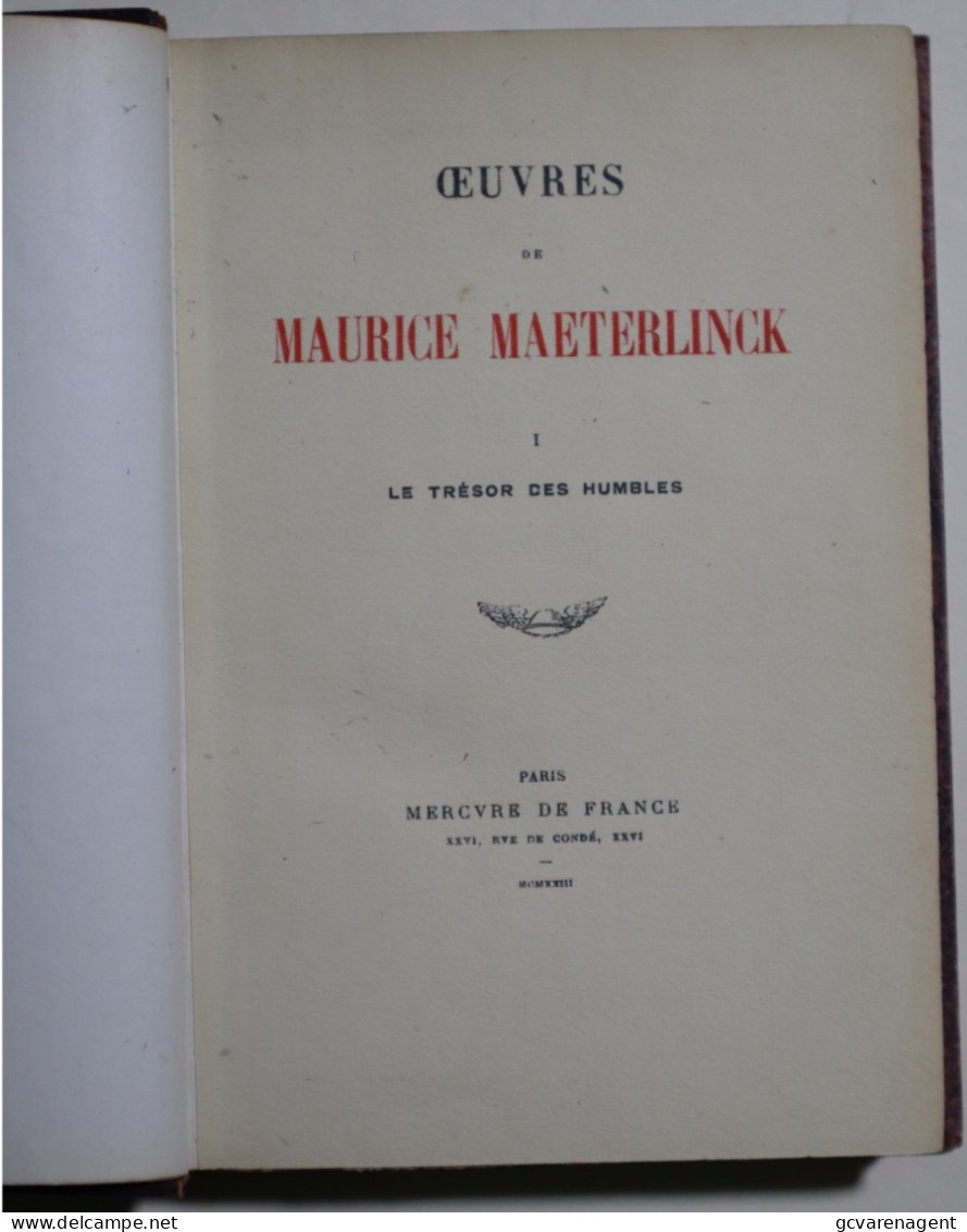 MAURICE MAETERLINCK ,  LE TRESOR DES HUMBLES 1923 , 391 PAGES , TRES BON ETAT  205 X 145 X 28 MM VOIR IMAGES - 1901-1940