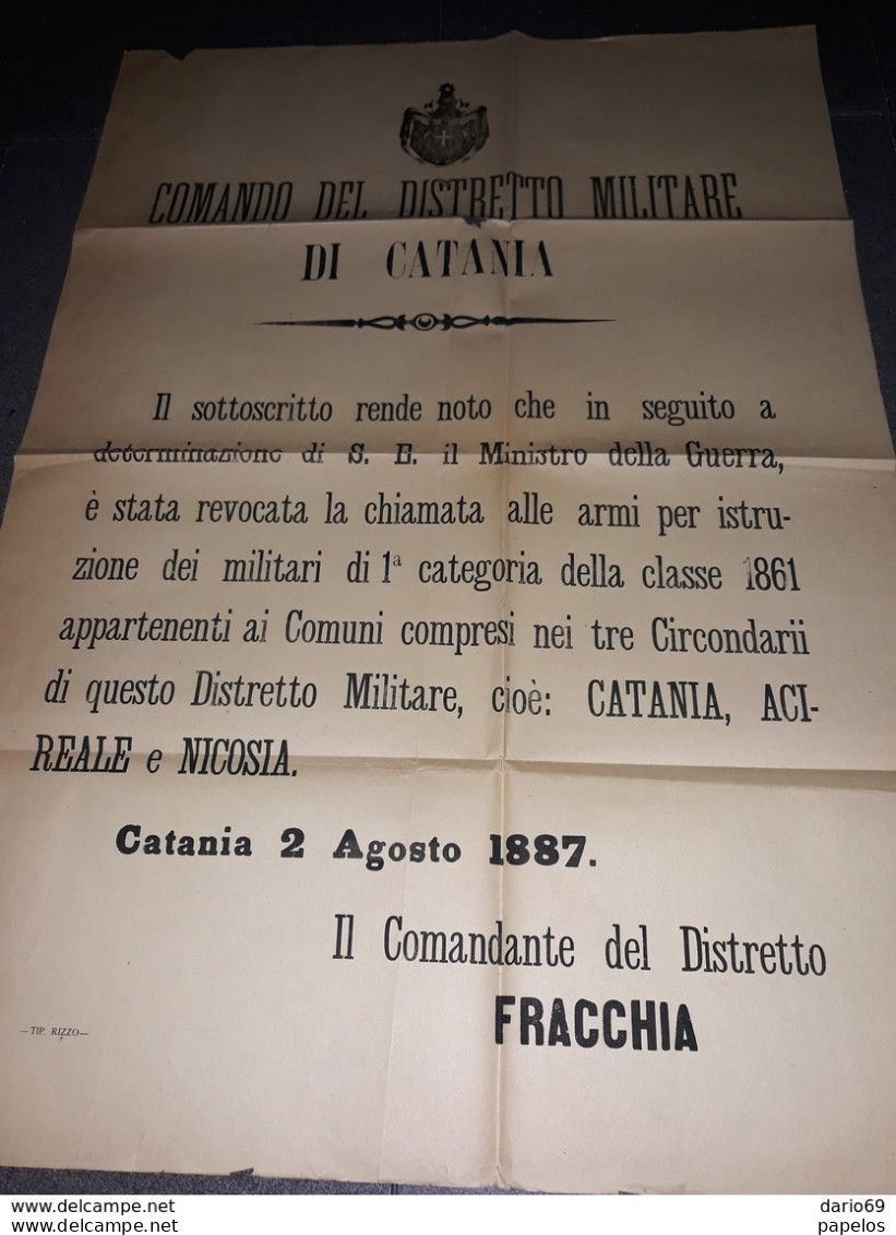 1887 MANIFESTO  CATANIA   REVOCA CHIAMATA  ALLE ARMI PER I MILITARI IN CONGEDO ILLIMITATO - Documenti Storici