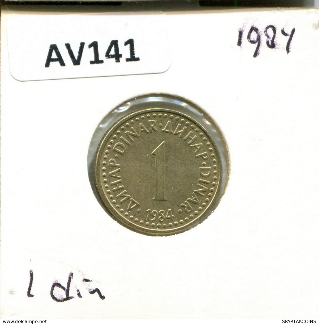 1 DINAR 1984 YUGOSLAVIA Coin #AV141.U.A - Jugoslavia