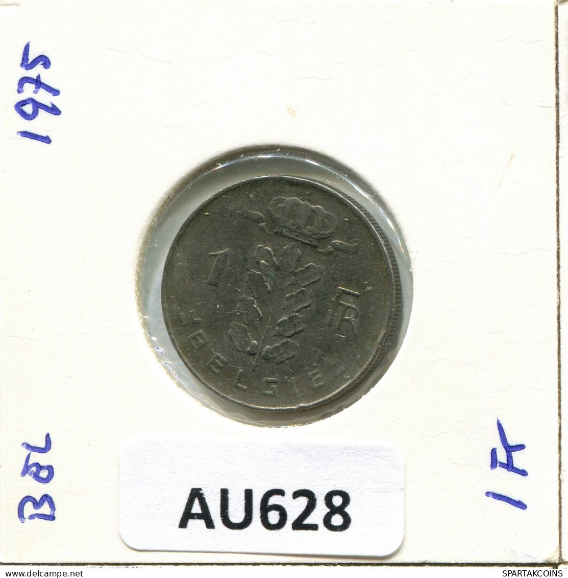 1 FRANC 1975 DUTCH Text BELGIUM Coin #AU628.U.A - 1 Franc