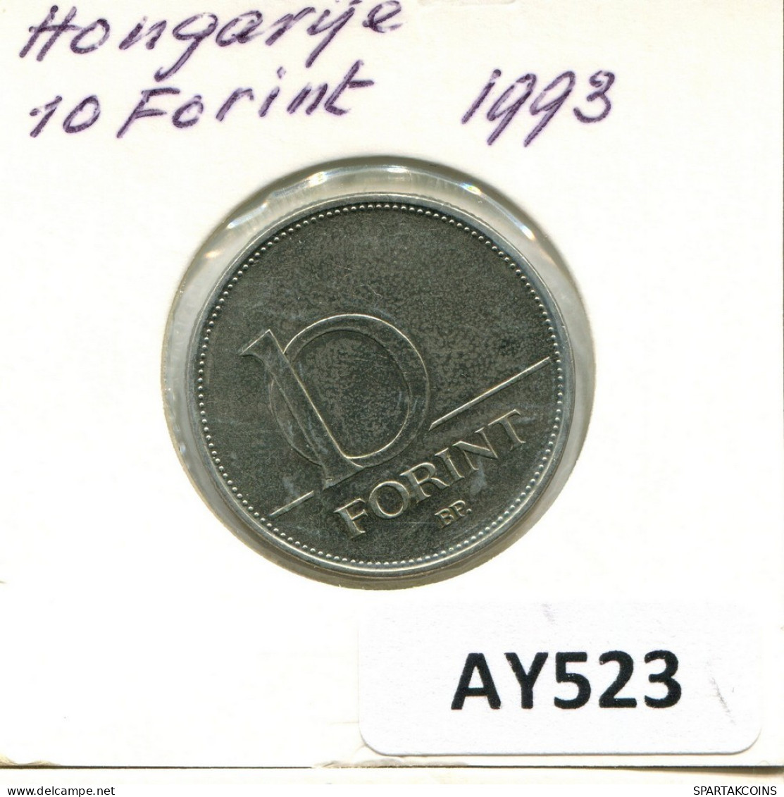 10 FORINT 1993 HONGRIE HUNGARY Pièce #AY523.F.A - Hongrie