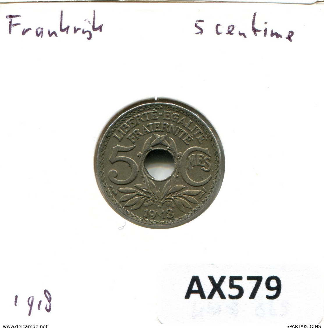 5 CENTIMES 1918 FRANKREICH FRANCE Französisch Münze #AX579.D.A - 5 Centimes