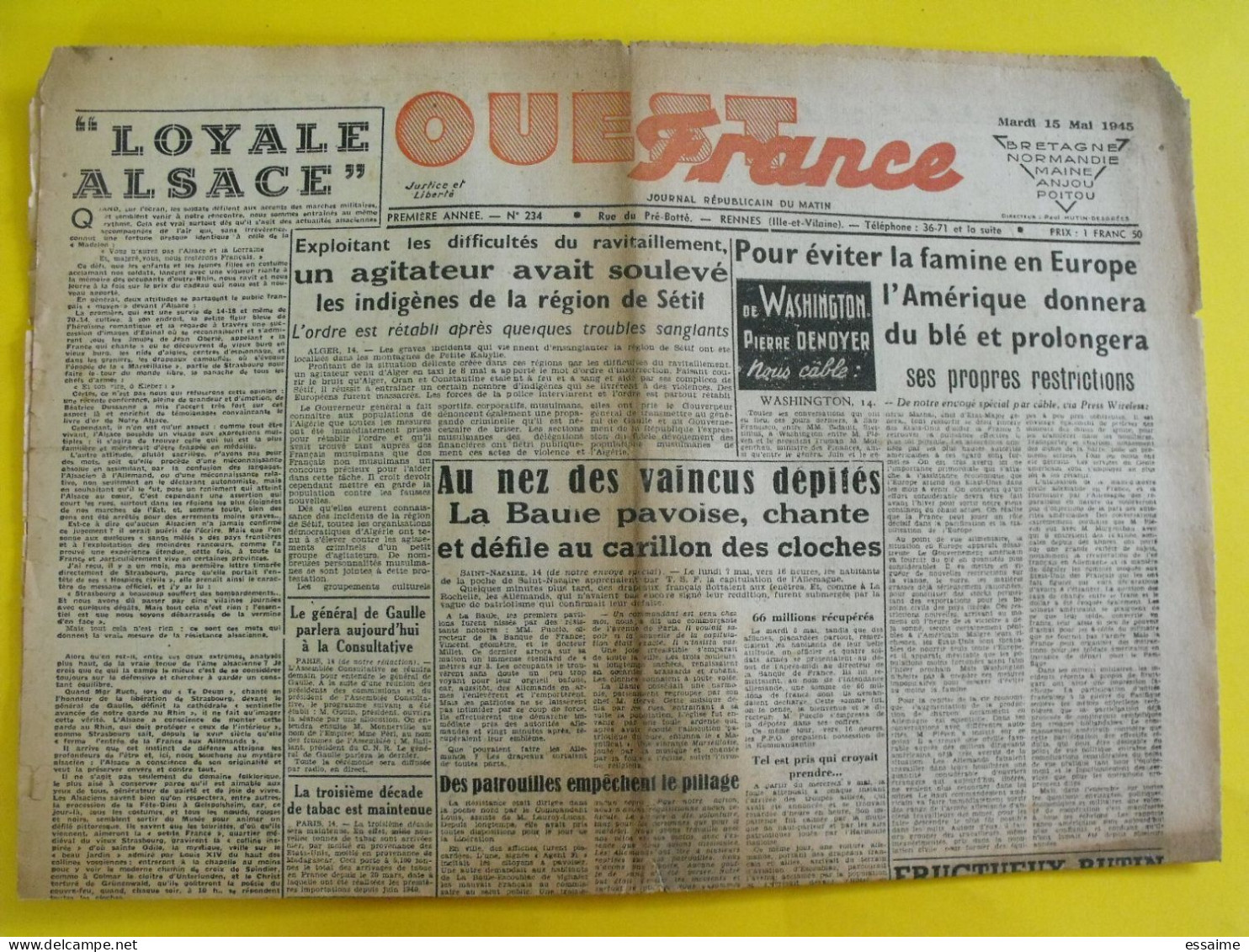 Journal L'Ouest France Du 15 Mai 1945. Guerre  De Gaulle Victoire  La Baule  Blum Japon Nagoya Goering Hitler - Other & Unclassified