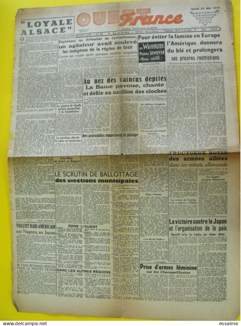 Journal L'Ouest France Du 15 Mai 1945. Guerre  De Gaulle Victoire  La Baule  Blum Japon Nagoya Goering Hitler - Otros & Sin Clasificación