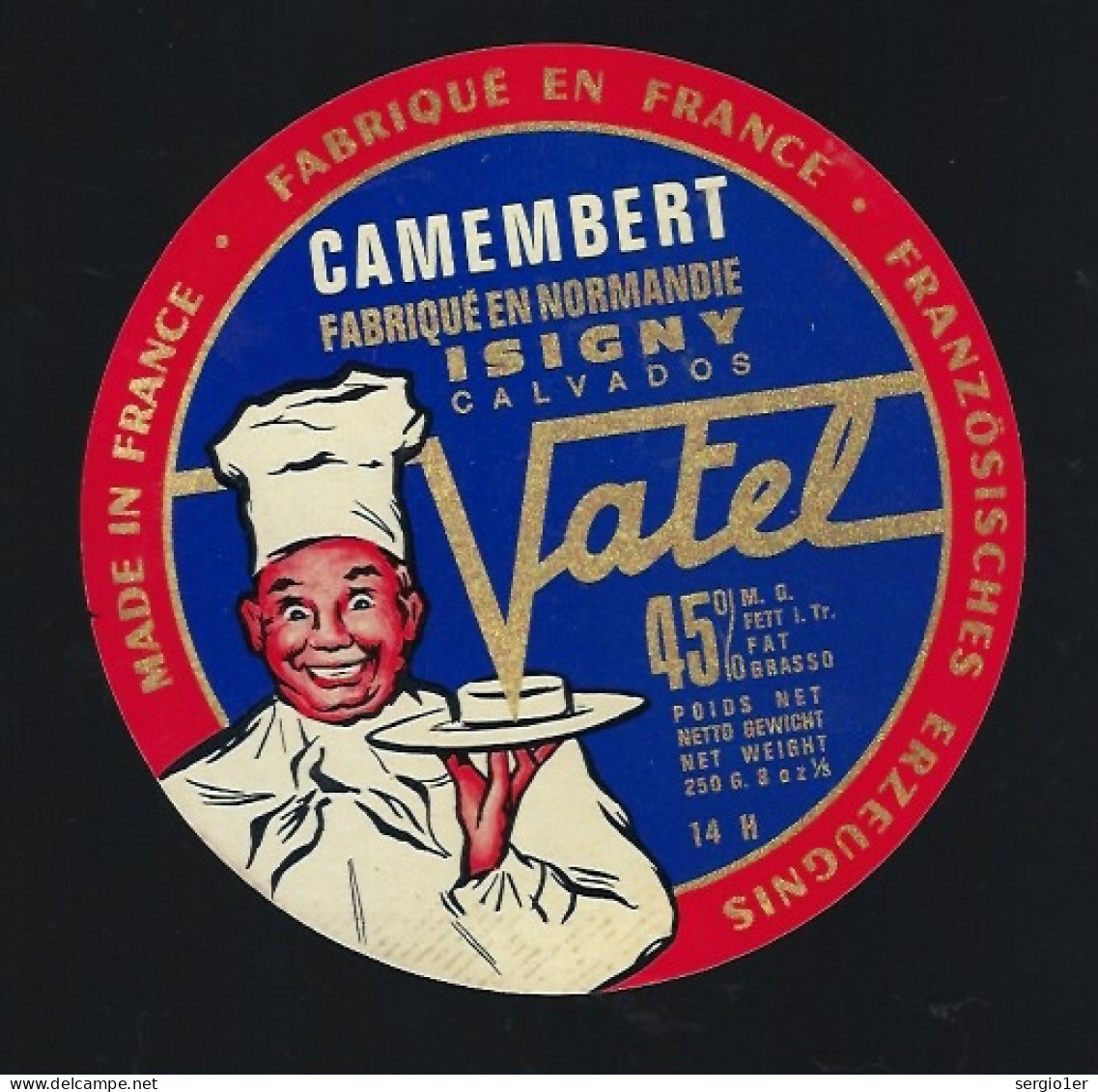 Etiquette Fromage Camembert Normandie  45%mg  Vatel Isigny Calvados 14 Export étiquette Brillante - Kaas