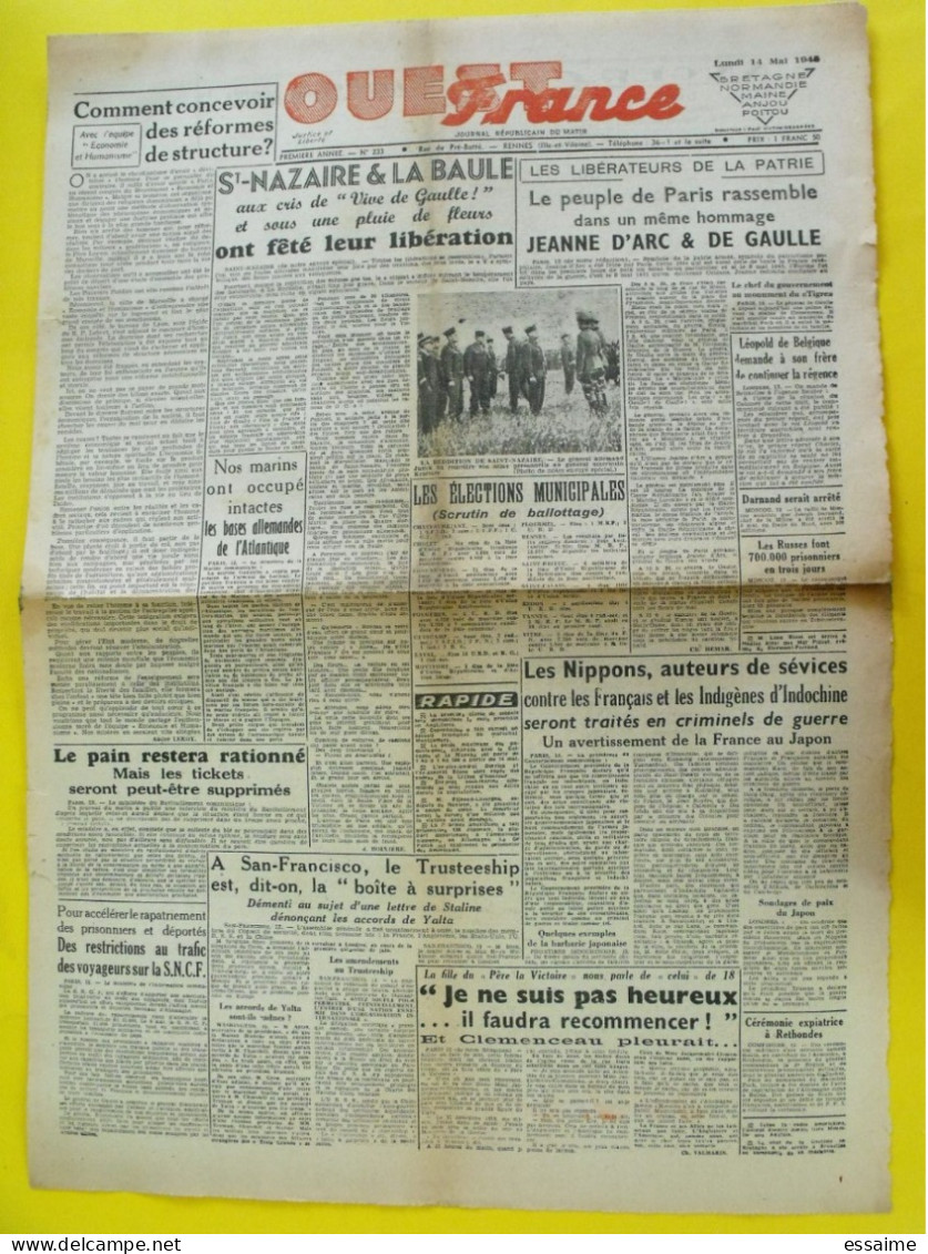 Journal L'Ouest France Du 14 Mai 1945. Guerre  De Gaulle Victoire  La Baule St Nazaire Libérés Darnand Japon Indochine - Sonstige & Ohne Zuordnung