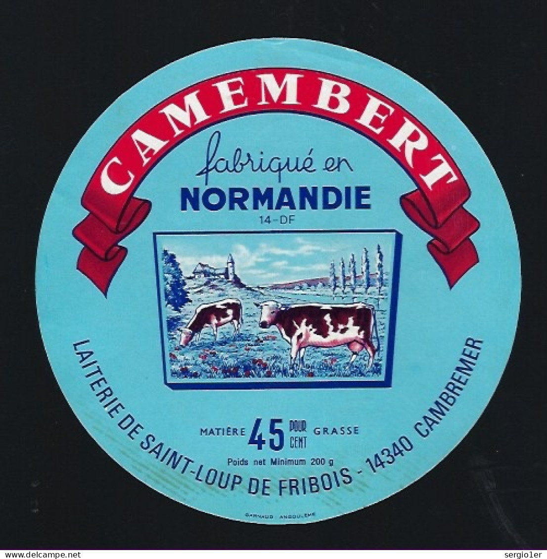 Etiquette Fromage Camembert Normandie  45%mg  Laiterie De St Loup De Fribois Cambremer Calvados 14 - Fromage