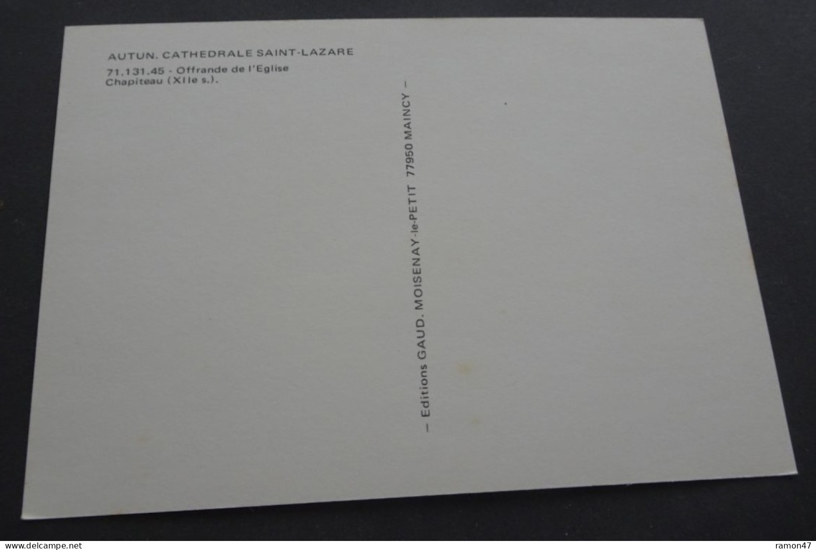 Autun - Cathédrale Saint-Lazare -Offrande De L'Eglise - Chapiteau - Editions Gaud, Moisenay-Le-Petit - Churches & Cathedrals