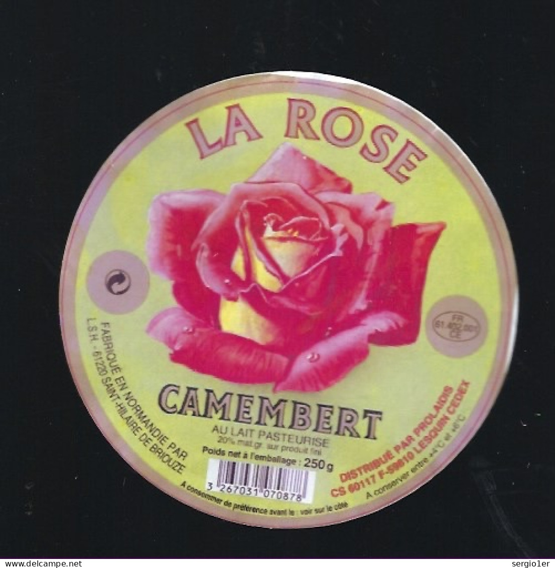 Etiquette Fromage Camembert Normandie La Rose  Laiterie De St Hilaire De Briouze Orne 61 - Käse