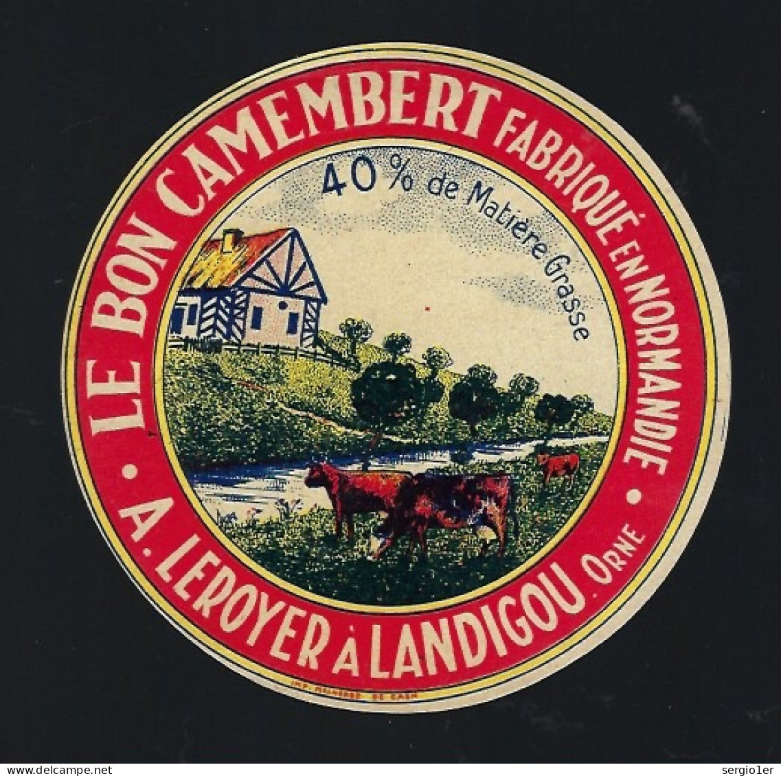 Etiquette Fromage Camembert Normandie 40%mg A Leroyer Langidou Orne 61 - Cheese