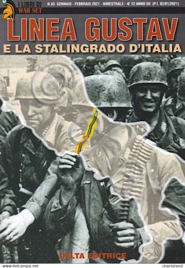 I Libri Di War Set N. 63 - Linea Gustav E La Stalingrado D'Italia - Ed. 2021 - Autres & Non Classés