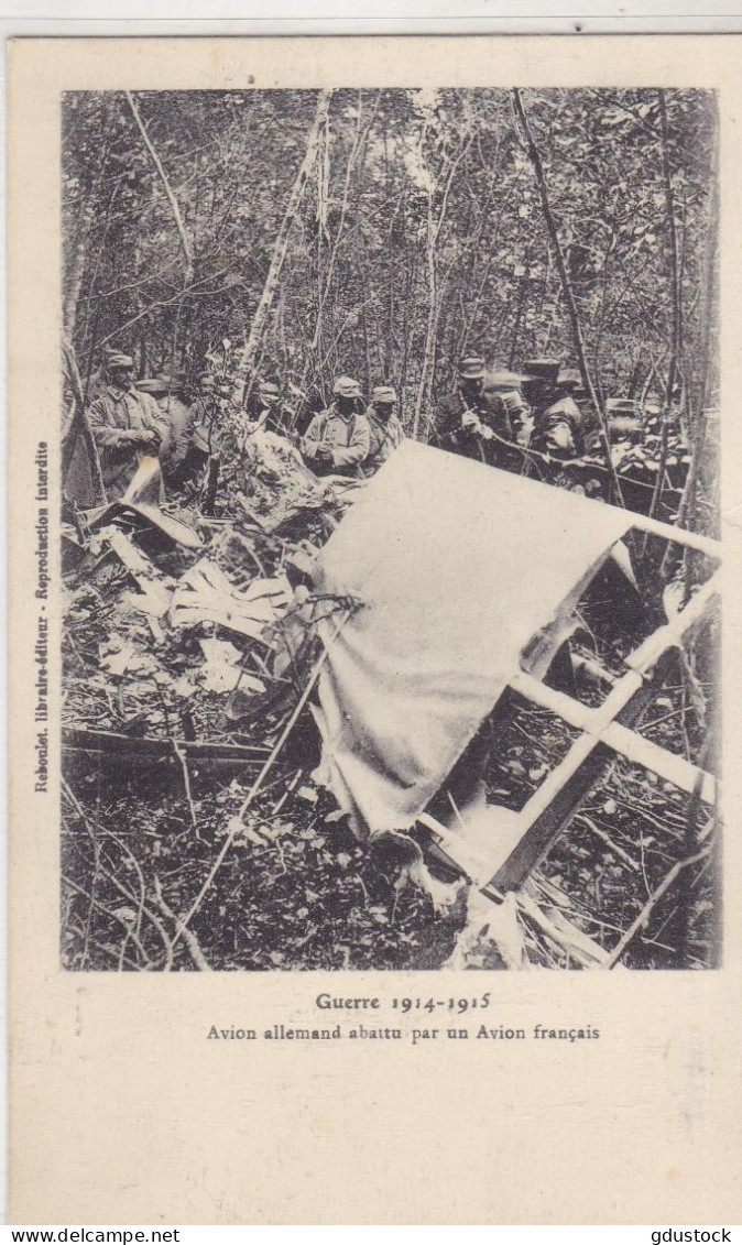 Guerre 1914-15 - Avion Allemand Abattu Par Un Avion Français - Andere & Zonder Classificatie