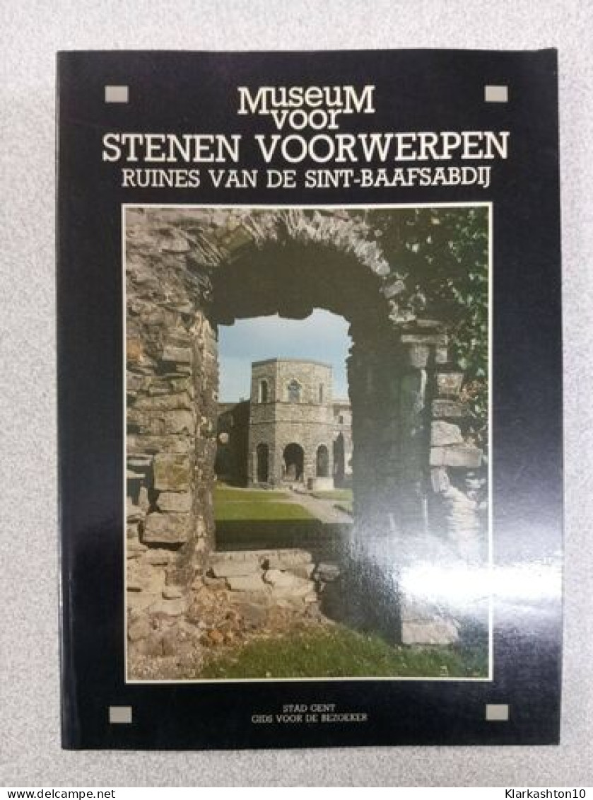 Museum Voor Stenen Voorwerpen (ruïnes Van De Sint-Baafs - Other & Unclassified