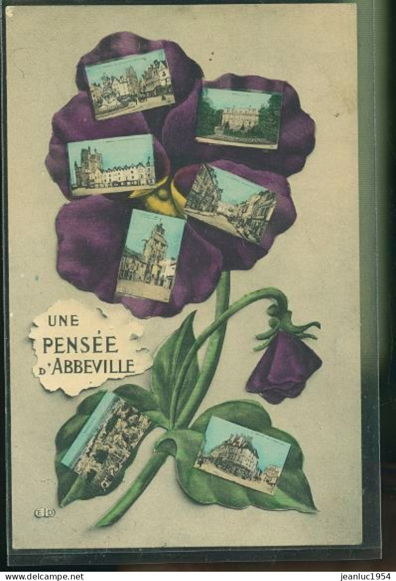 ABBEVILLE UNE PENSEE        (    Mes Cartes Ne Sont Pas Jaunies ) - Abbeville