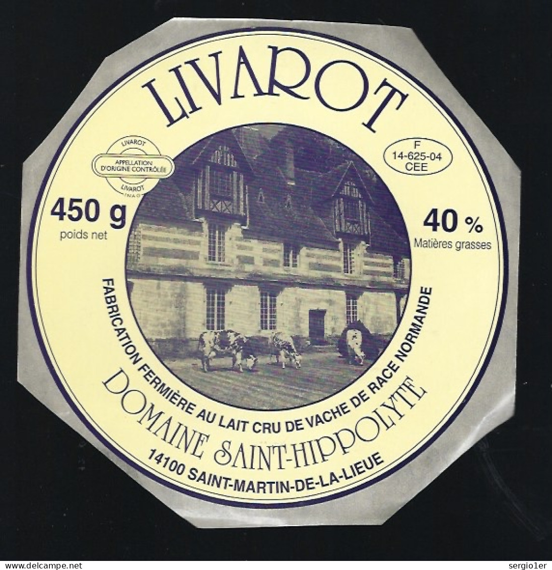 Etiquette Fromage  Livrot Normandie 40%mg  Domaine Saint Hippolyte St Martin De La Lieue Calvados 14 - Cheese