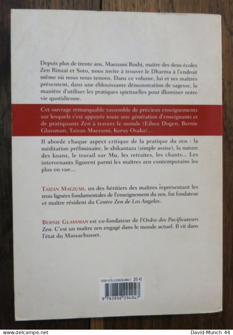 La Pratique Du Zen De Bernie Glassman Et Taizan Maezumi. Editions Véga. 2008 - Gezondheid