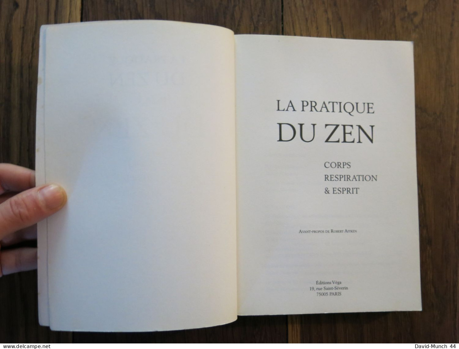La Pratique Du Zen De Bernie Glassman Et Taizan Maezumi. Editions Véga. 2008 - Health