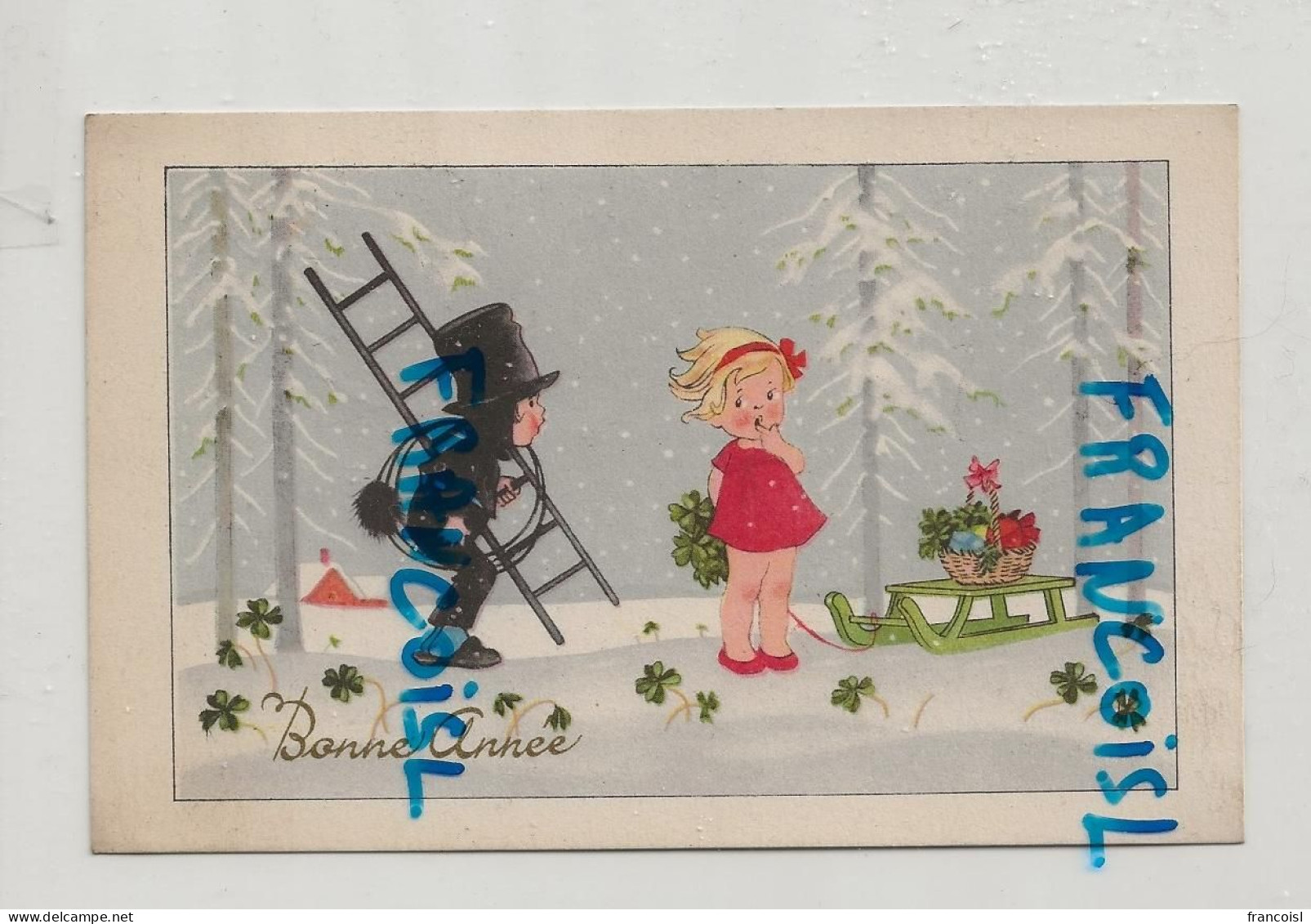 Bonne Année. Petit Garçon, Ramoneur, échelle, Trèfles. Petite Fille, Traineau. 1942 - New Year