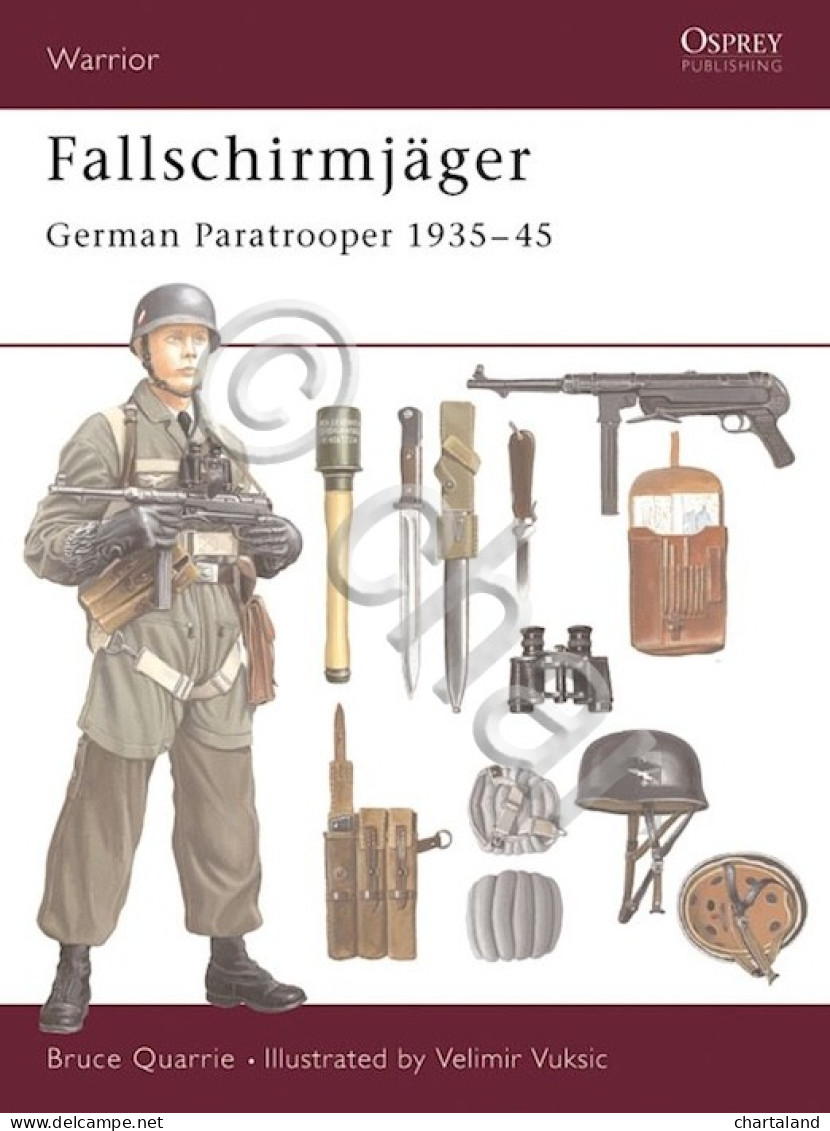 Quarrie - Fallschmirjager German Paratroops 1935-45  - 2001 Osprey - Sonstige & Ohne Zuordnung