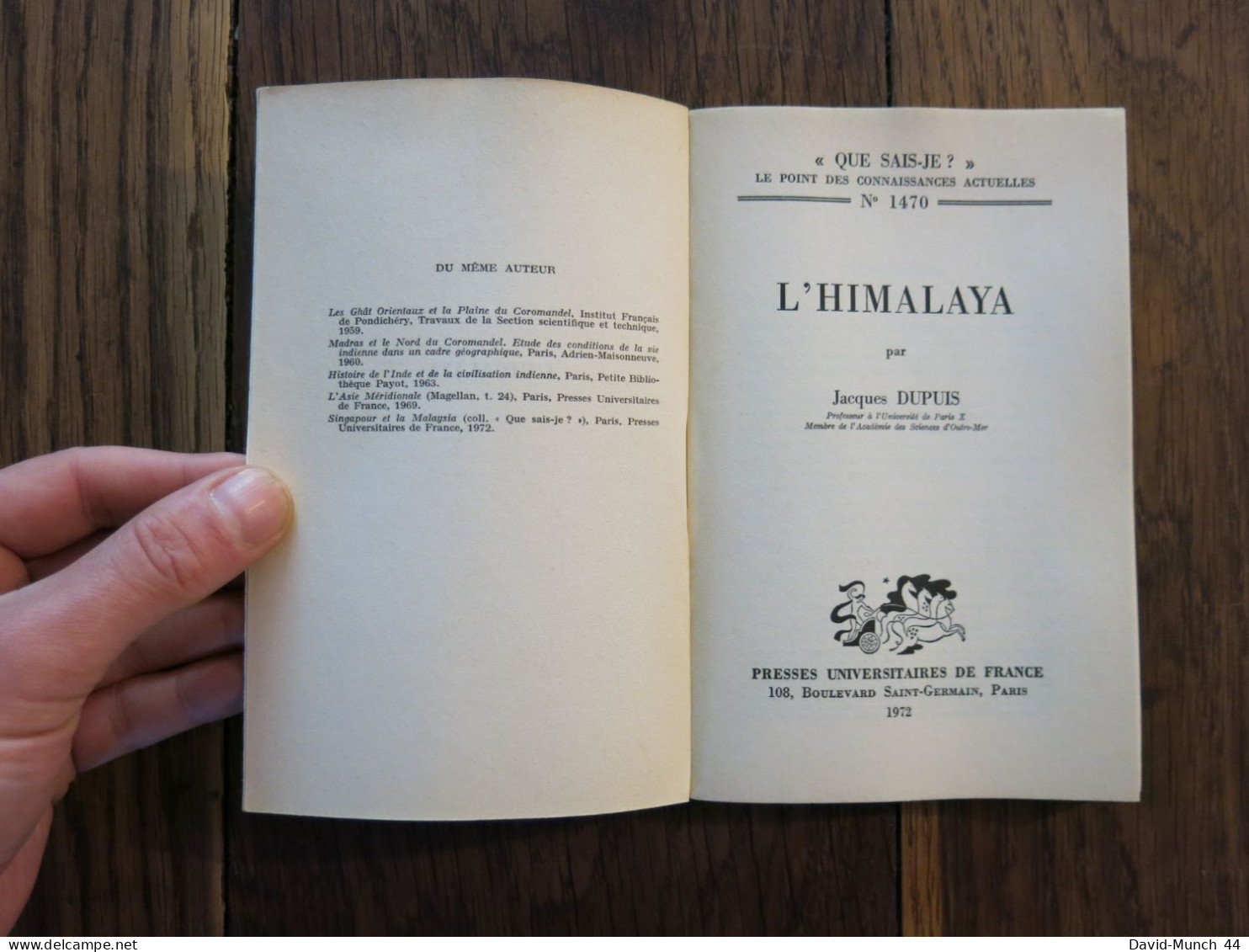 Que Sais-je? N° 1470: L Himalaya De Jacques Dupuis. PUF. 1972 - Aardrijkskunde