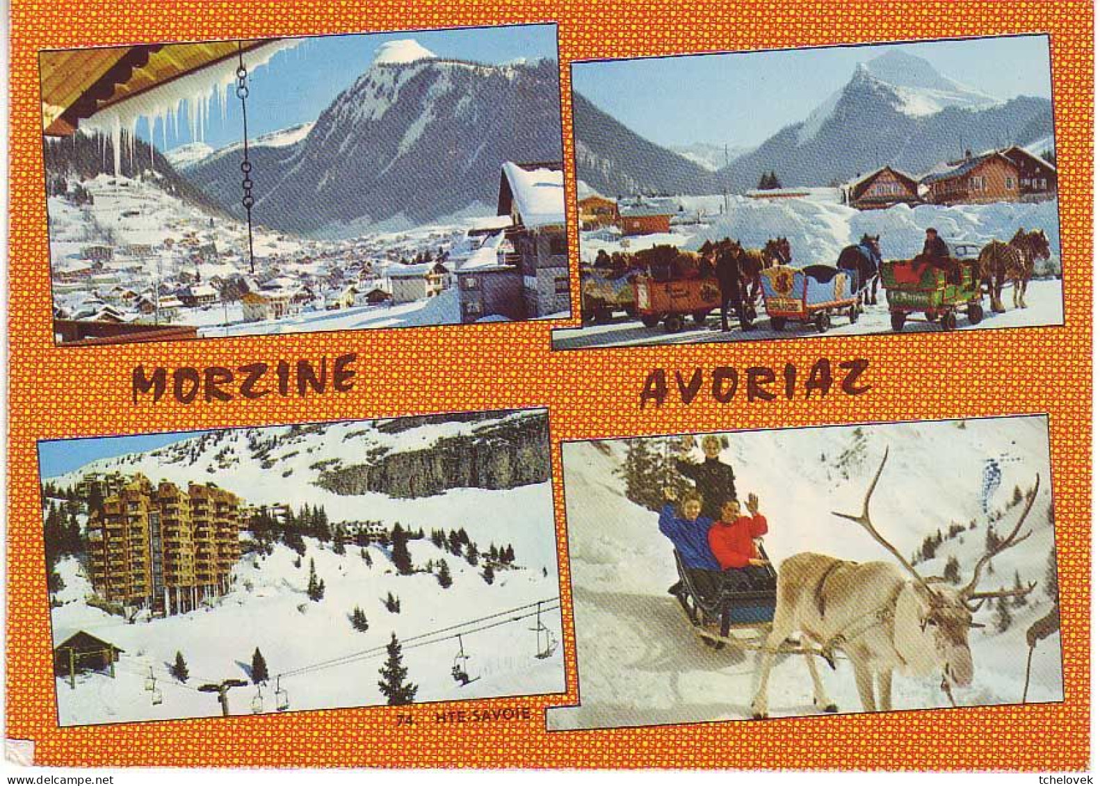 (74). Morzine Avoriaz 1981 renes attelage & Gorge de la Dranse Morzine 1949 & (2)  & (3) & E 6731