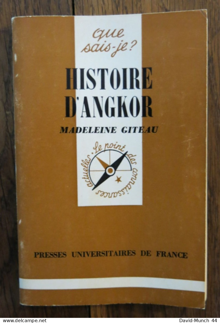 Que Sais-je ? N° 1580: Histoire D'Angkor De Madeleine Giteau. PUF. 1974 - Histoire