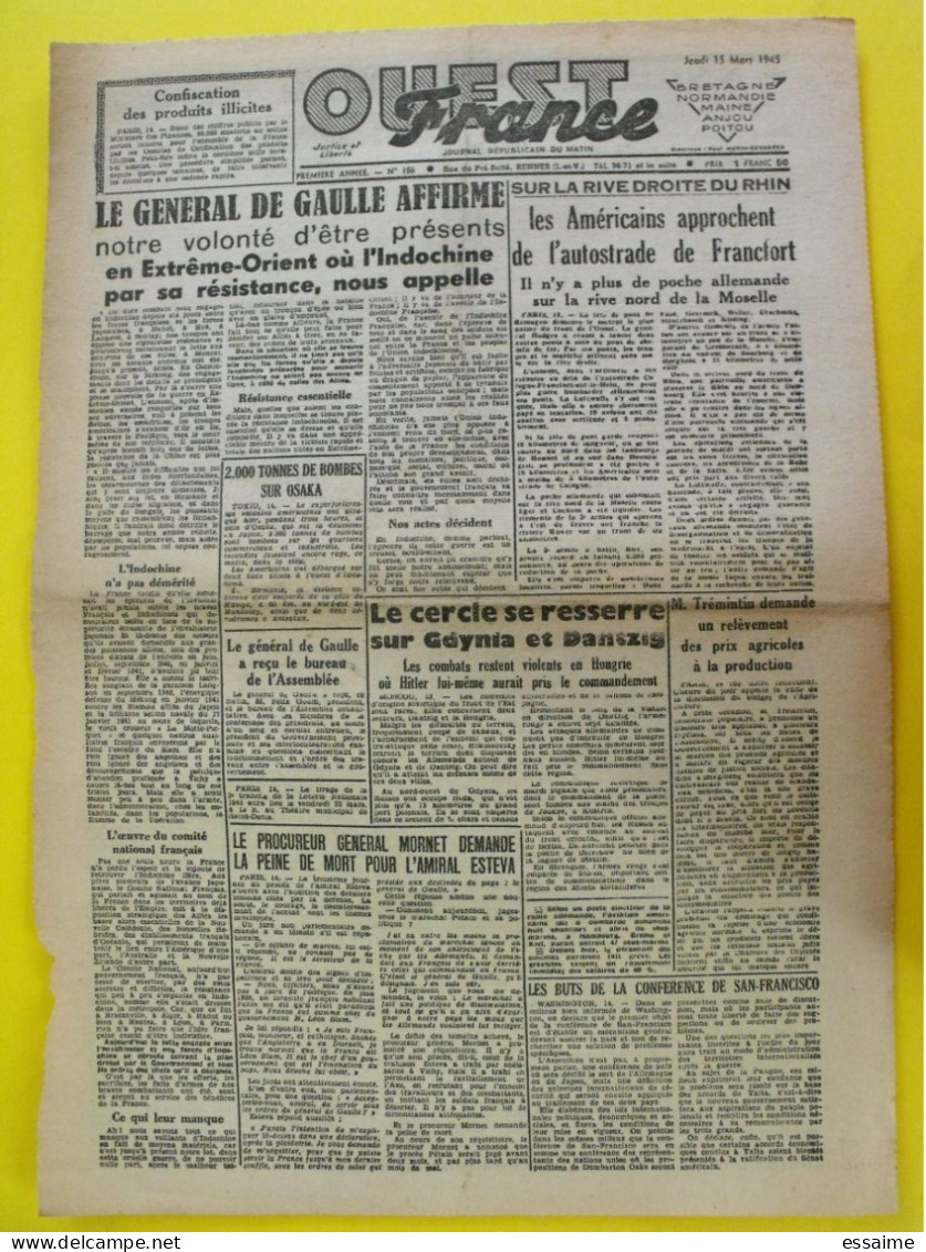 Journal L'Ouest France Du 15 Mars 1945. Guerre De Gaulle Francfort Osaka Bombardé Indochine - Andere & Zonder Classificatie