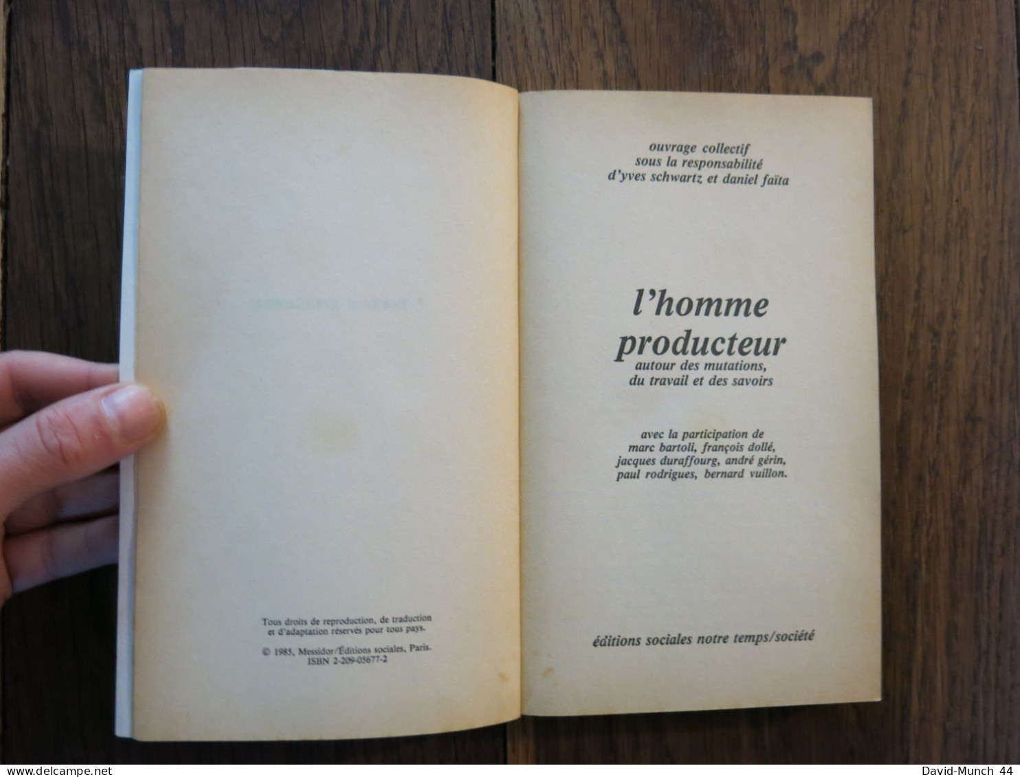 L'homme Producteur, Autour Des Mutations, Du Travail Et Des Savoirs Ouvrage Collectif.  Messidor. 1985 - Handel