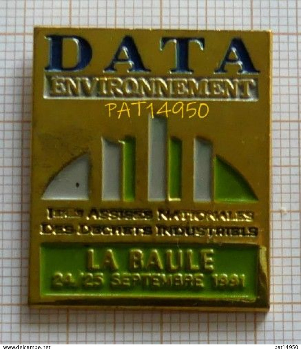 PAT14950 LA BAULE DATA ENVIRONNEMENT  SEPTEMBRE 1991 Dpt 44 LOIRE ATLANTIQUE - Villes