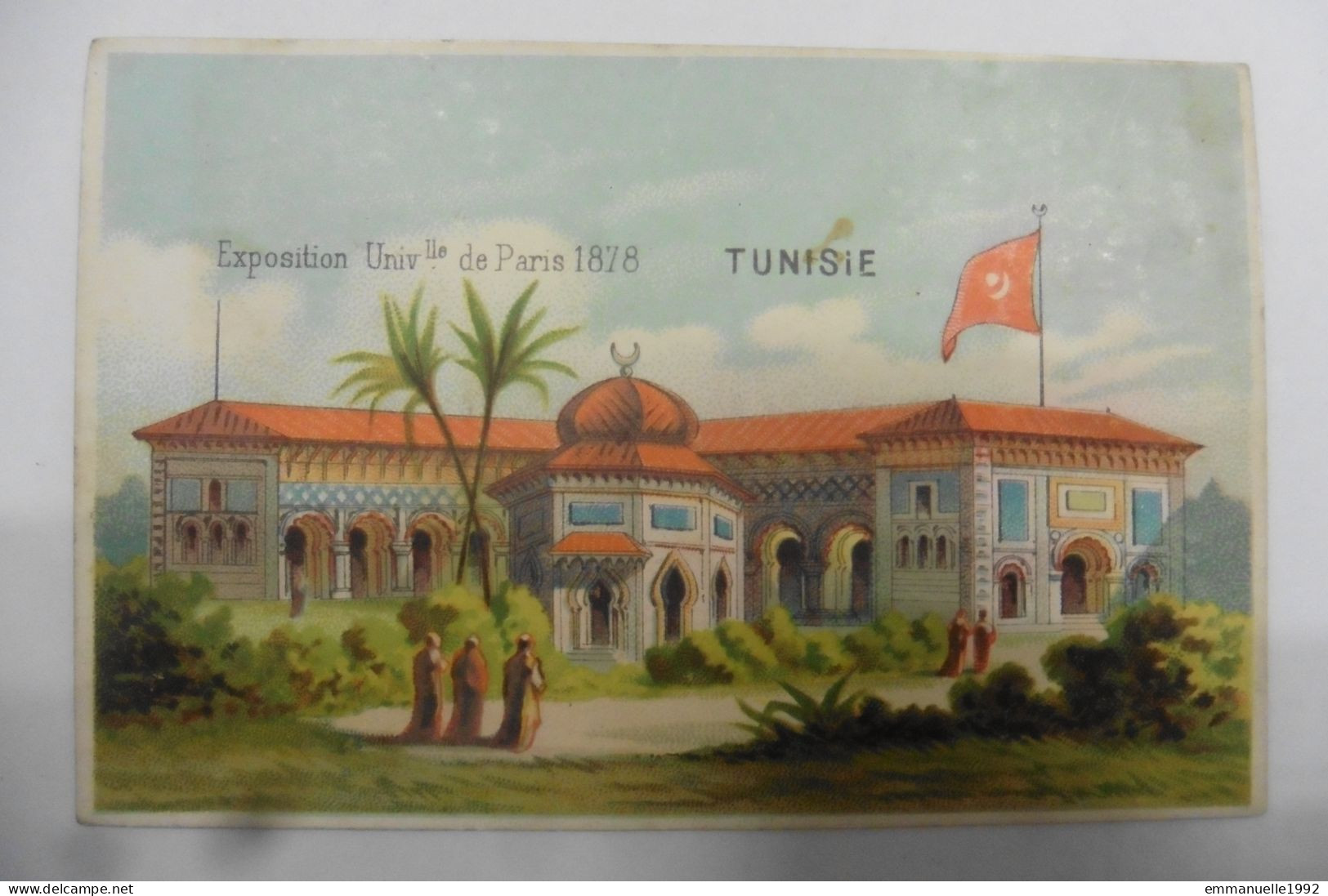 Chromo Exposition Universelle De Paris 1878 - Tunisie - Pavillon Et Drapeau - Otros & Sin Clasificación