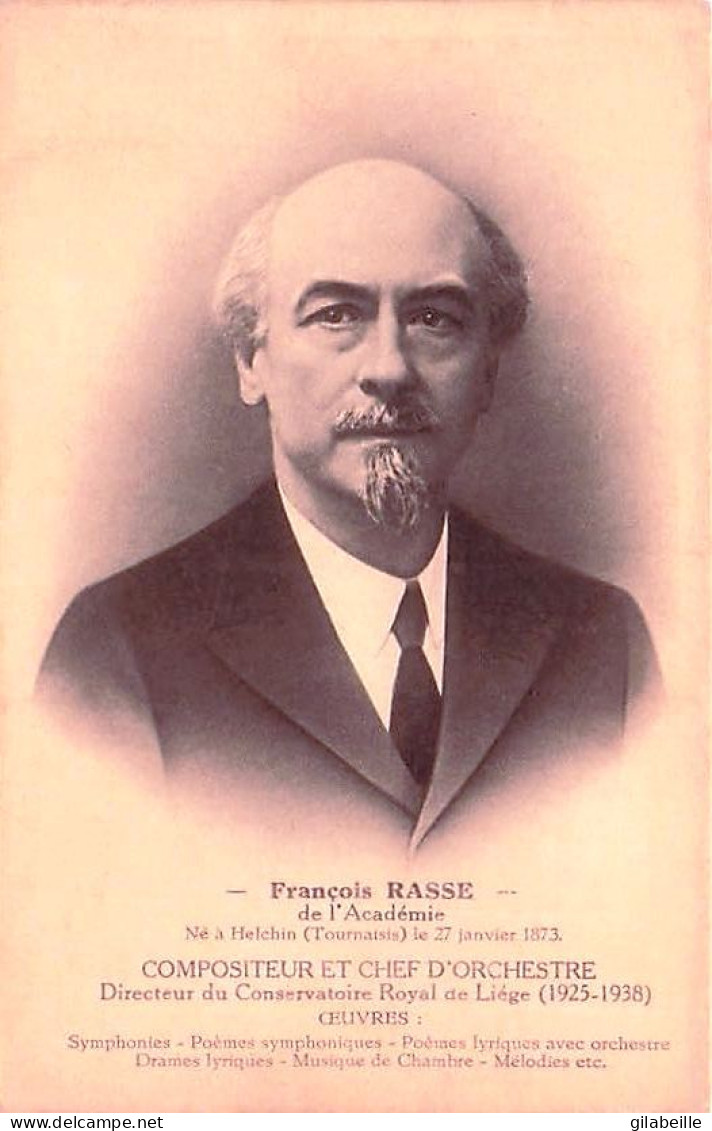 François Rasse ( 1873 - Helchin-Tournai -1955 - Ixelles ).Compositeur Et Chef D'Orchestre - Other & Unclassified