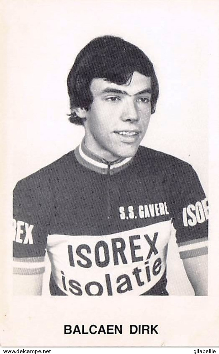 Velo - Cyclisme - Coureur Cycliste Belge Dirk Balcaen - Team Isorex - 1981  - Zonder Classificatie
