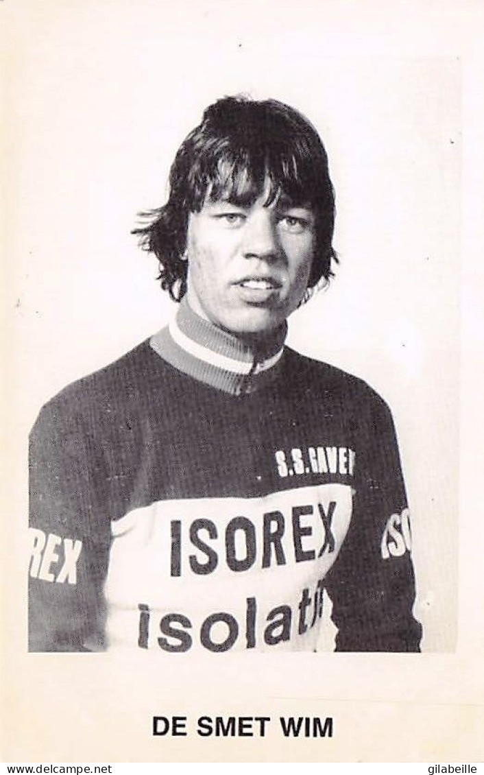 Velo - Cyclisme - Coureur Cycliste Belge Wim De Smet - Team Isorex - 1981  - Zonder Classificatie