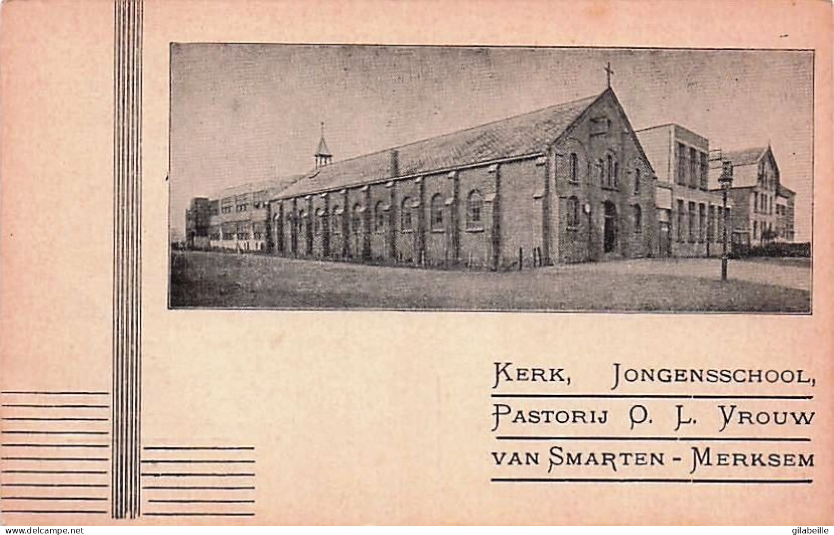 Anvers - MERKSEM - MERXEM - Kerk Jongensschool Pastorij OLV OL Vrouw Van Smarten - Antwerpen