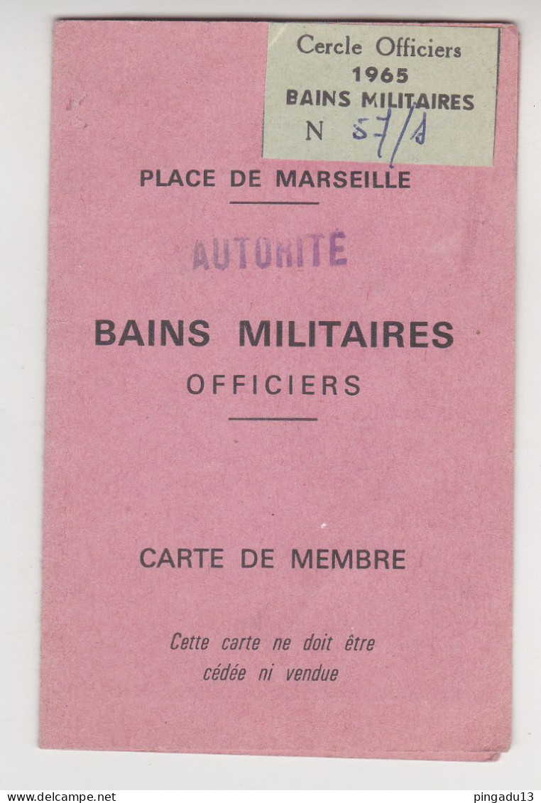 Fixe Carte Accès Bains Militaires Officiers Marseille Militaria Lieutenant Colonel - Cartes De Membre
