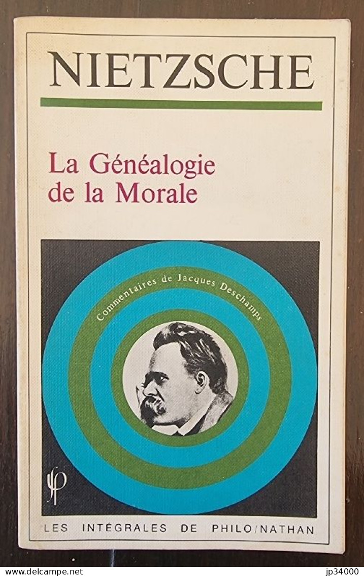 La Généalogie De La Morale Par Nietzsche (1981) Commentaires De J. Deschamps - Psychology/Philosophy