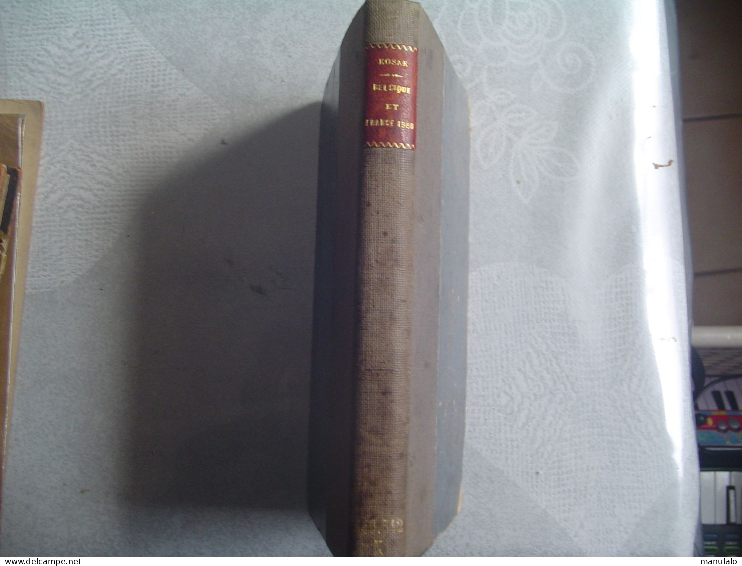 Livre De Georges Kosak, Belgique Et France Avec La Compagnie Du Génie 4e D.L.C. Et 7e D.L.M., Imprimer En 1946 - Oorlog 1939-45