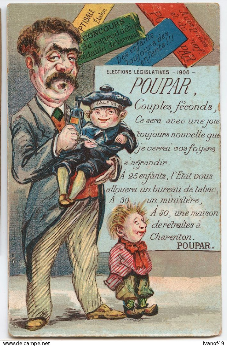 Humour - CPA - Illustrateur- Elections Législatives 1906 -  POUPAR - Humor