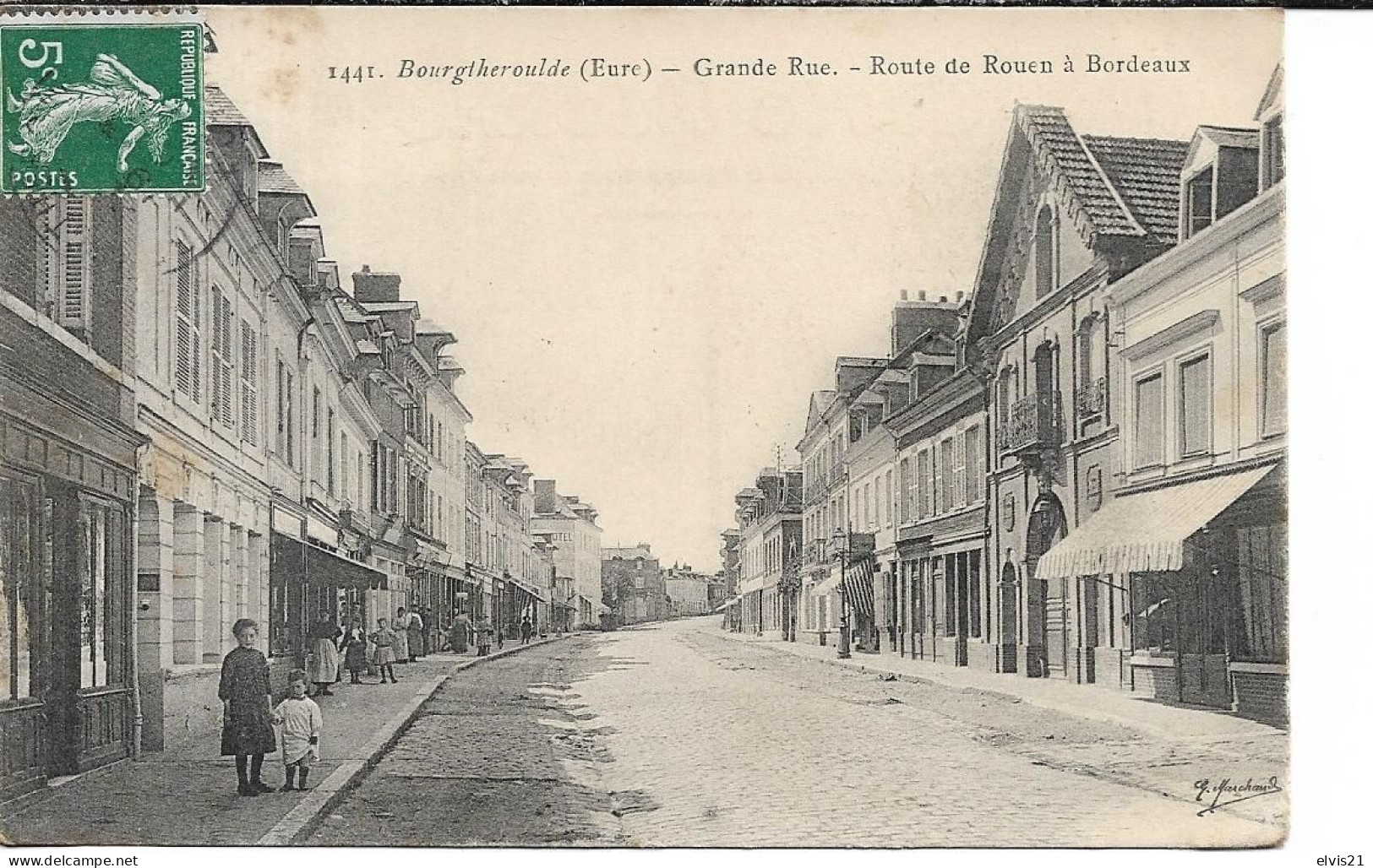 BOURGTHEROULDE Grande Rue. Route De Rouen à Bordeaux - Bourgtheroulde